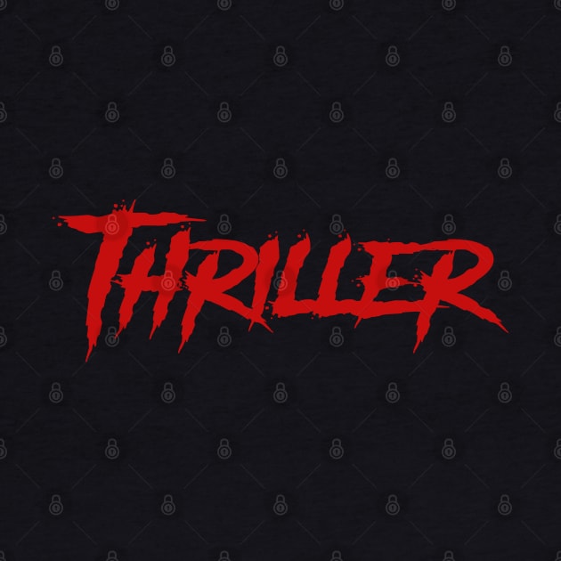 thriller by Corecustom